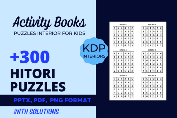 300 Hitori Puzzles: A Complete KDP Publishing Resource