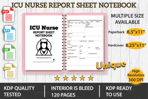 ICU Nurse Report Sheet Notebook: A Publisher's Essential Tool